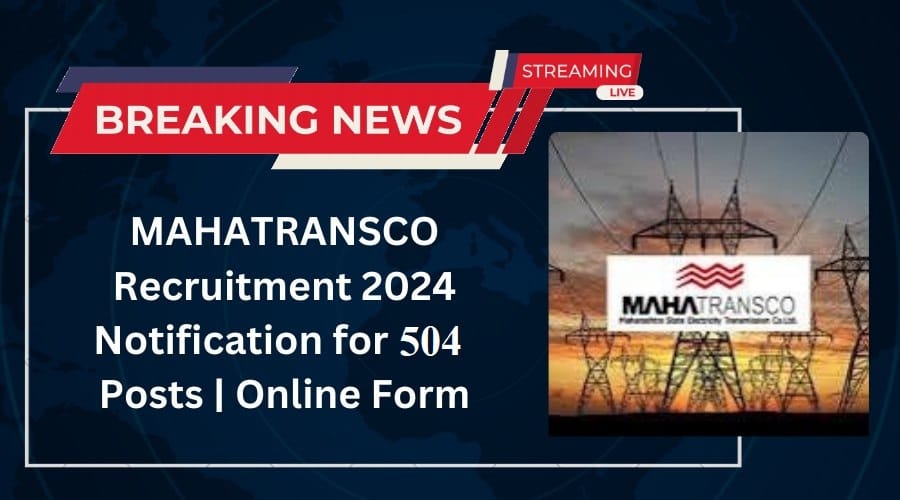 MAHATRANSCO Various Post Online Form 2024