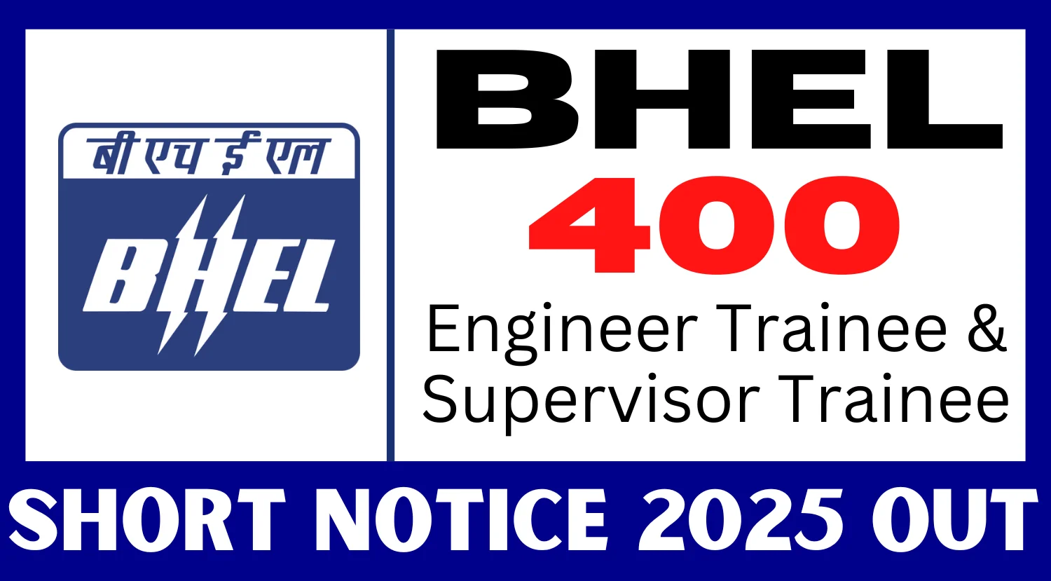 BHEL Engineer Trainee and Supervisor Trainee Recruitment 2025