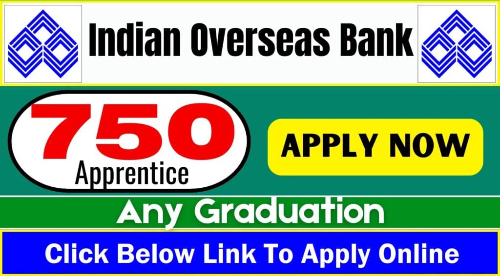 Indian Overseas Bank IOB Apprentice Recruitment 2025