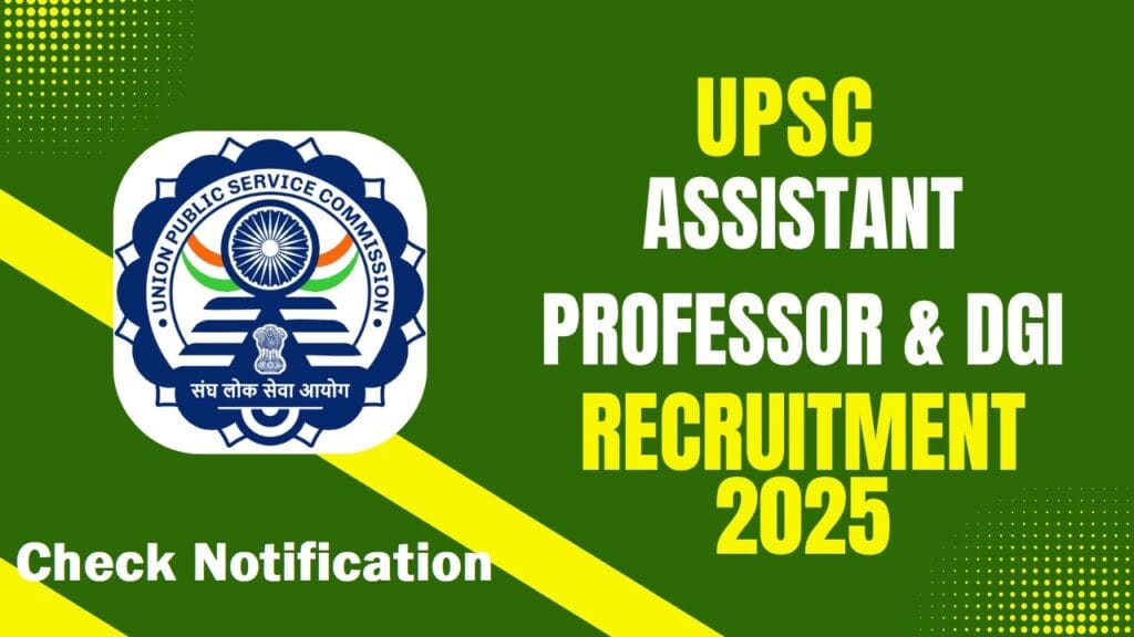 UPSC Assistant Professor Recruitment 2025