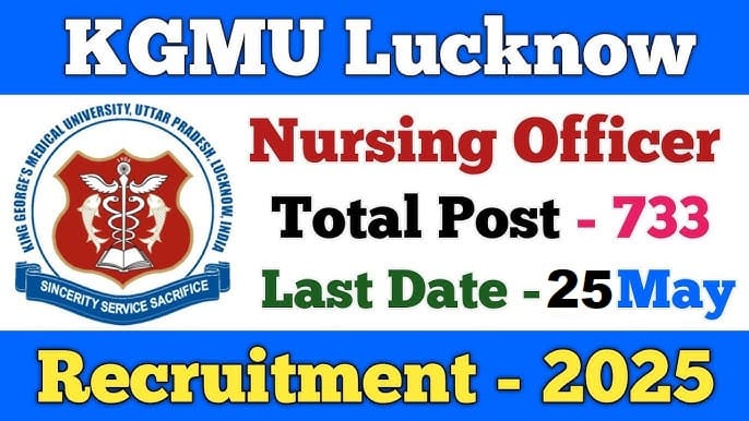 KGMU Nursing Officer Recruitment 2025