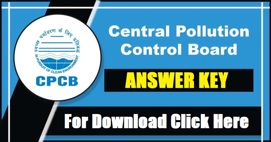 CPCB Various Post Answer Key Notice 2025