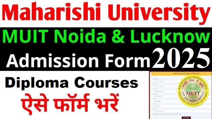 MUIT Diploma Admissions Online Form 2025