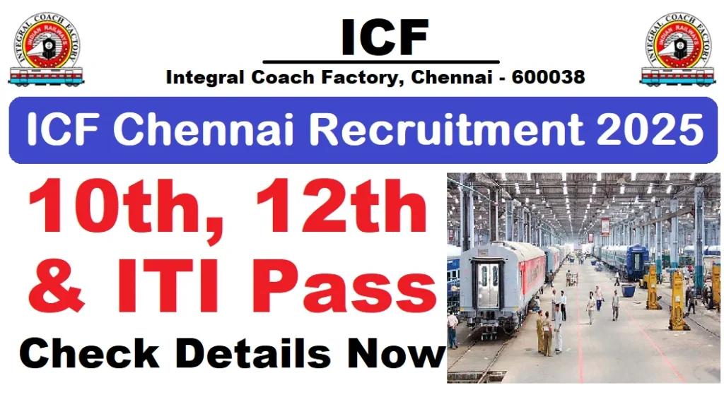 Railway ICF Trade Apprentice Recruitment 2025