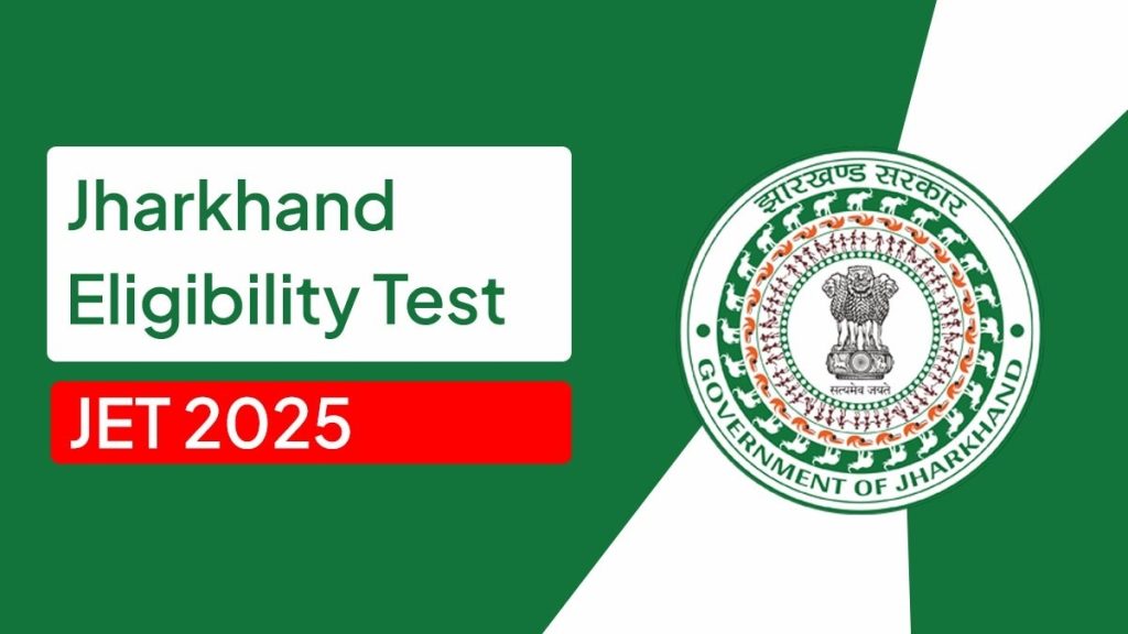 Jharkhand Eligibility Test JET Online Form 2025