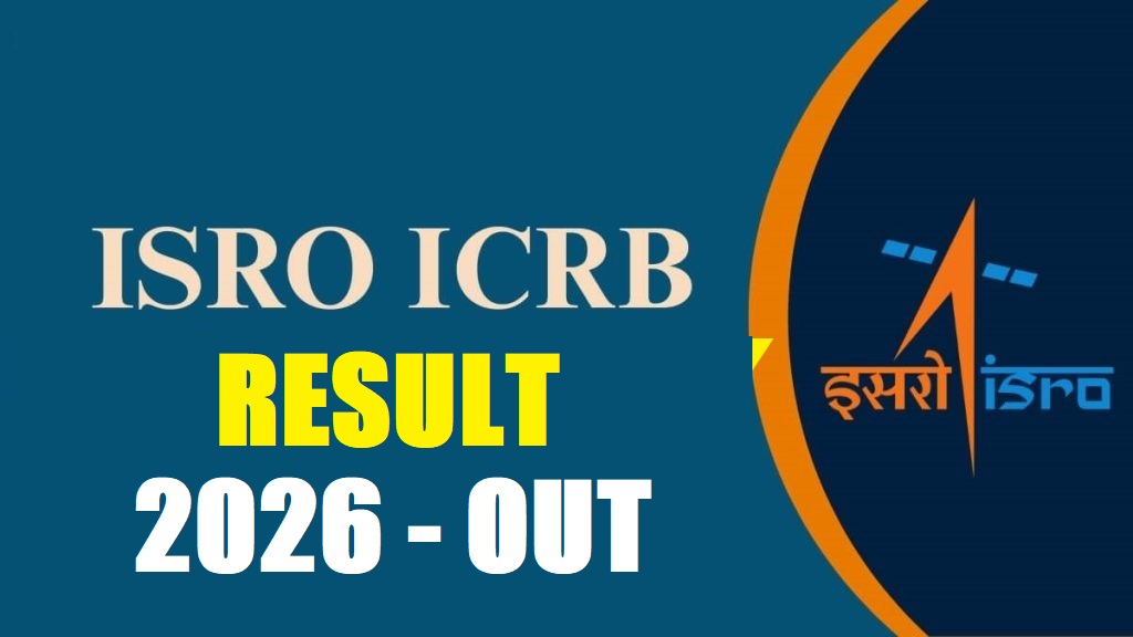 ISRO ICRB Scientist / Engineer Result 2026