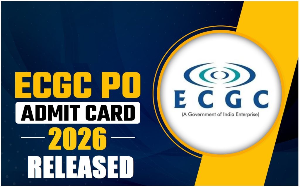 ECGC PO Admit Card 2026