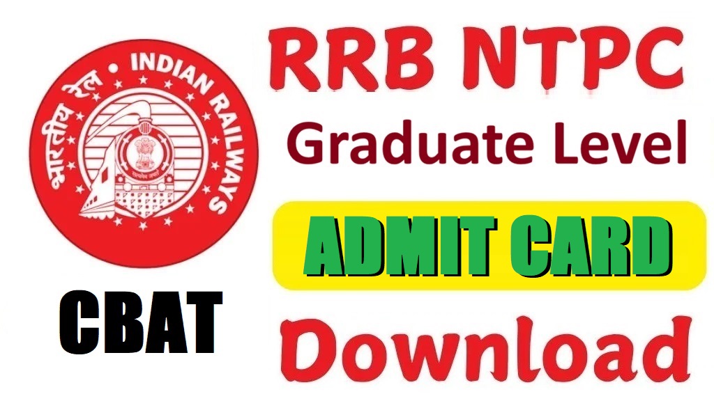 RRB NTPC Graduate Level CBAT Admit Card 2025