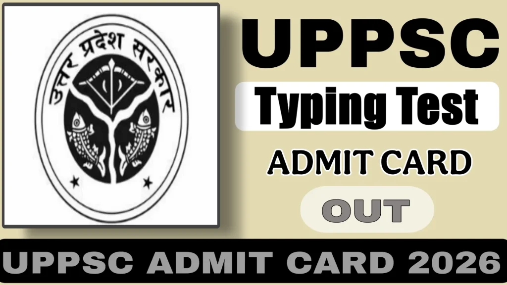 UPPSC RO ARO Typing Test Admit Card 2026