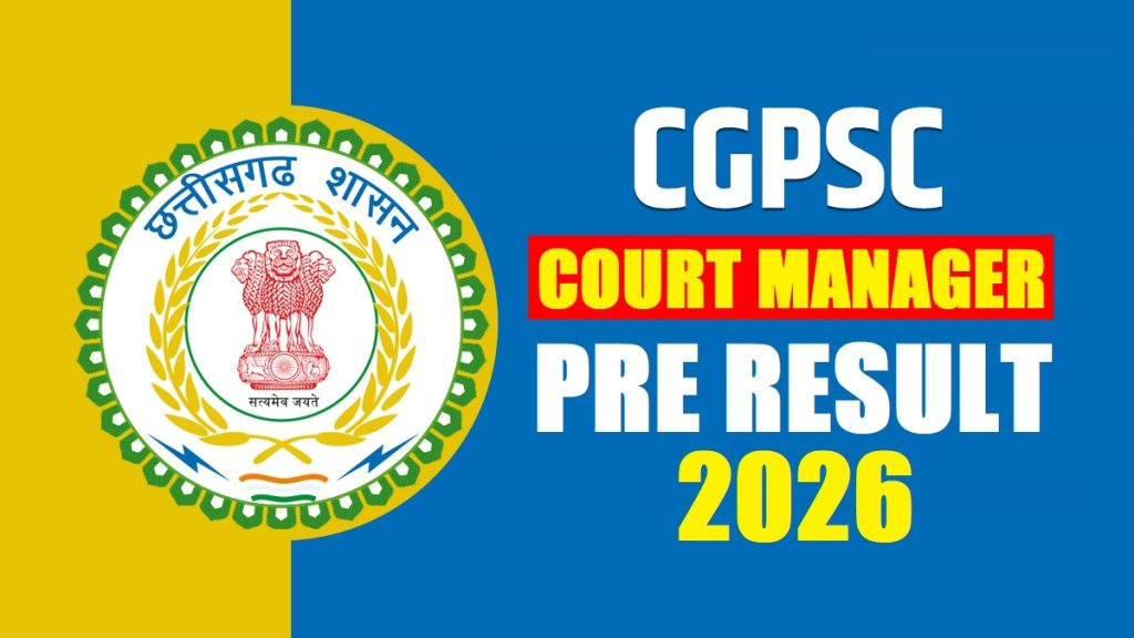 CGPSC Court Manager Pre Result 2026