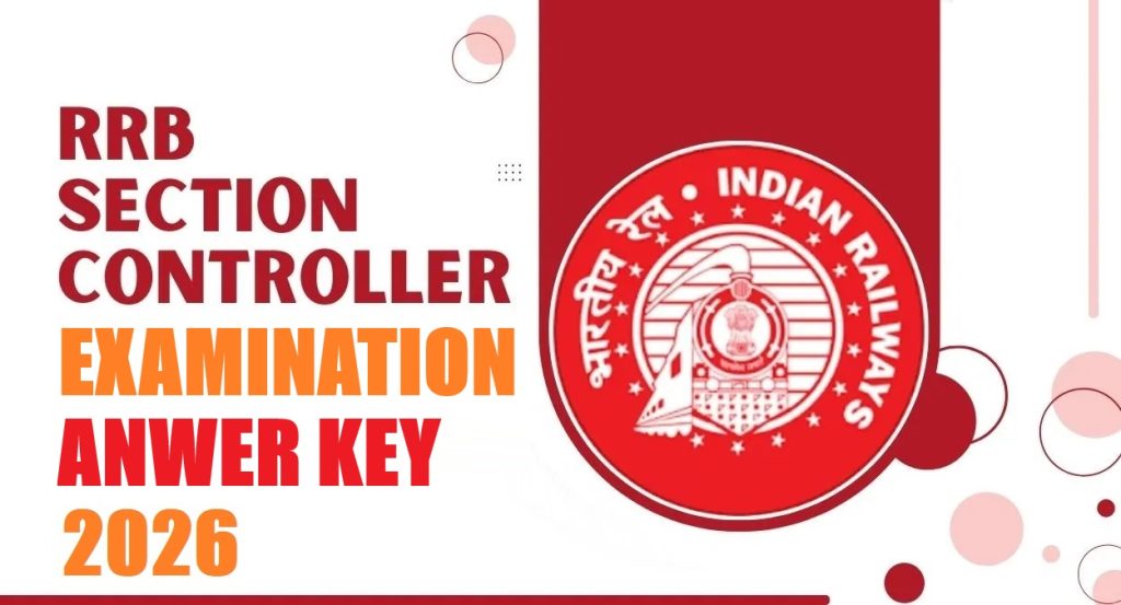RRB Section Controller Answer Key 2026